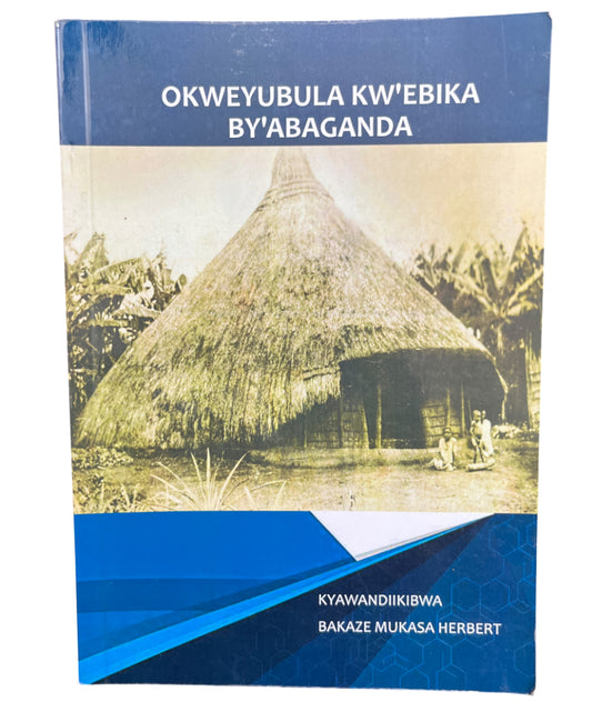 okweyubula Kwe,Ebika By’Abaganda